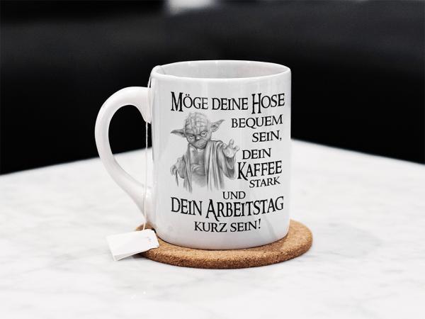 Tasse/Kaffeebecher Möge Deine Hose...